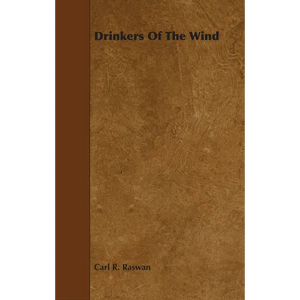 Drinkers of the Wind - Hardcover