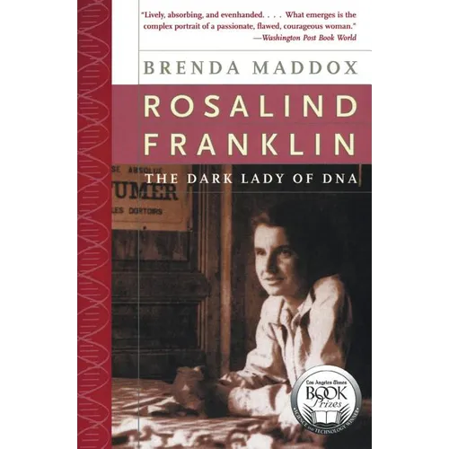 Rosalind Franklin: The Dark Lady of DNA - Paperback