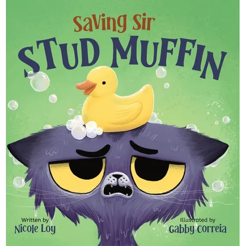 Saving Sir Stud Muffin: A Funny and Interactive Book for Kids - Hardcover