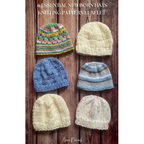 6 Essential Newborn Hats Knitting Pattern Leaflet - Paperback