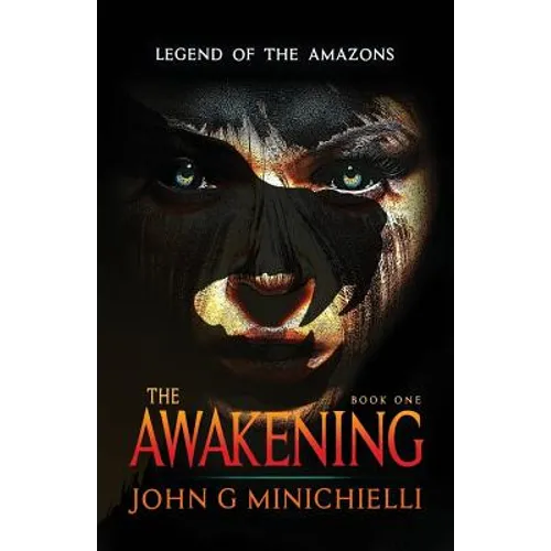 Legend of the Amazons: The Awakening - Paperback
