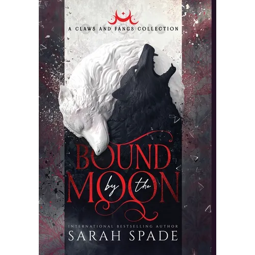 Bound by the Moon - Hardcover