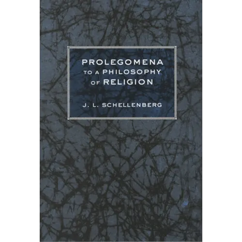 Prolegomena to a Philosophy of Religion - Paperback