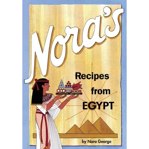 Nora's Recipes from Egypt - Paperback
