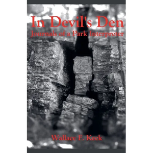 In Devil's Den Journals of a Park Interpreter - Paperback
