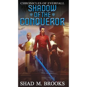 Shadow of the Conqueror - Hardcover