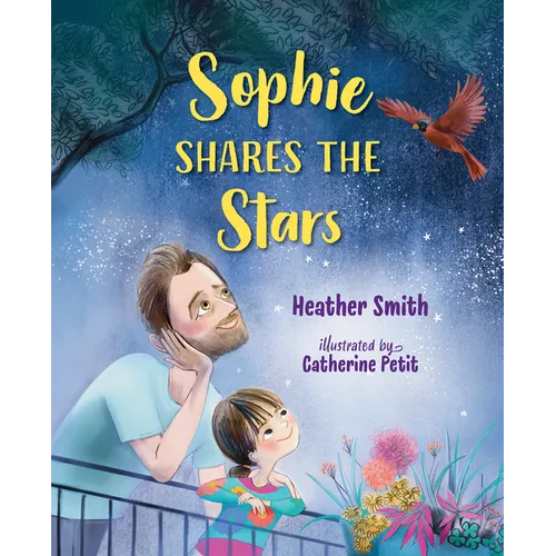 Sophie Shares the Stars - Hardcover