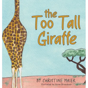 The Too Tall Giraffe: A Children's Book about Looking Different, Fitting in, and Finding Your Superpower - Hardcover