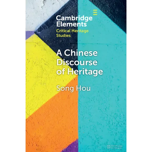 A Chinese Discourse of Heritage - Paperback