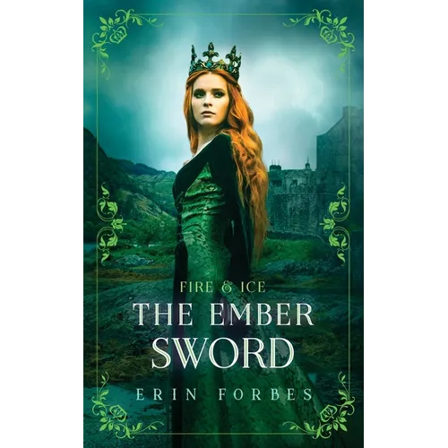 Fire & Ice: The Ember Sword - Paperback