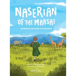 Naserian of the Maasai: Indigenous and Ethnic Culture Series - Hardcover