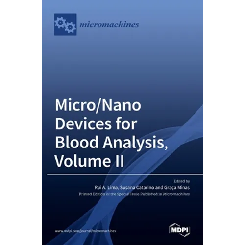 Micro/Nano Devices for Blood Analysis, Volume II - Hardcover