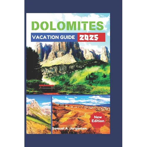 Dolomites Vacation Guide 2025 - Paperback