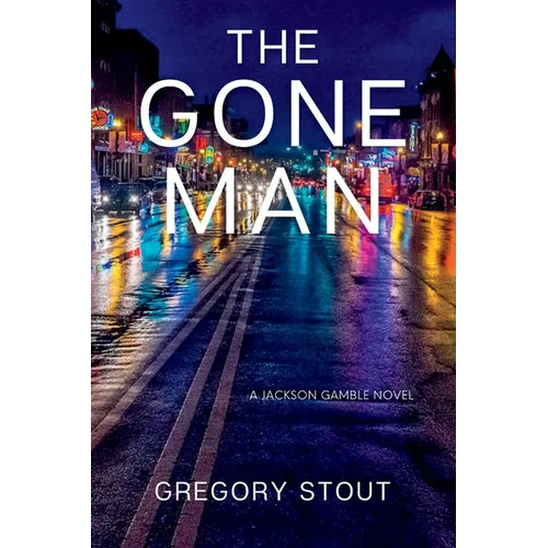 The Gone Man: A Jackson Gamble Novel - Paperback