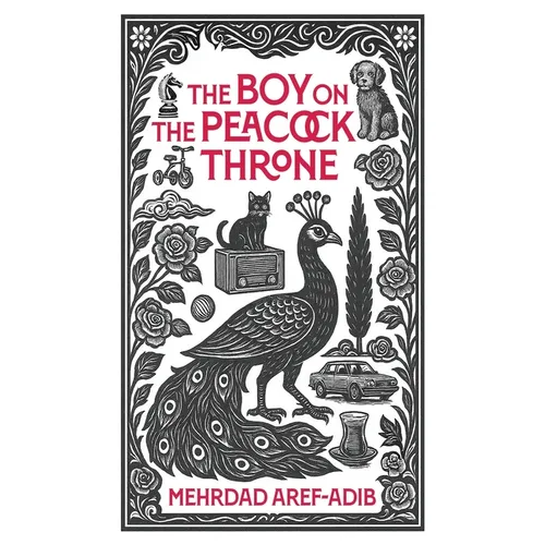 The Boy on the Peacock Throne - Hardcover