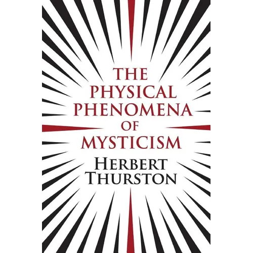 The Physical Phenomena of Mysticism - Paperback