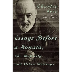Essays Before a Sonata, the Majority, and Other Writings - Paperback