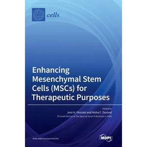 Enhancing Mesenchymal Stem Cells (MSCs) for Therapeutic Purposes - Hardcover
