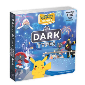 Pokémon Primers: Dark Types Book - Board Book