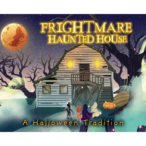 Frightmare Haunted House: A Halloween Tradition - Hardcover