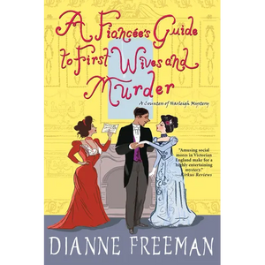 A Fiancee's Guide to First Wives and Murder - Paperback