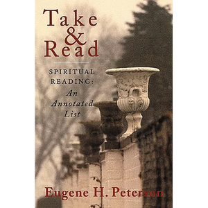 Take and Read: Spiritual Reading -- An Annotated List - Paperback