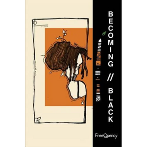 Becoming//Black - Paperback