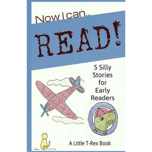 Now I Can Read! 5 Silly Stories for Early Readers - Paperback