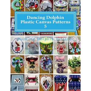 Dancing Dolphin Plastic Canvas Patterns 5: DancingDolphinPatterns.com - Paperback