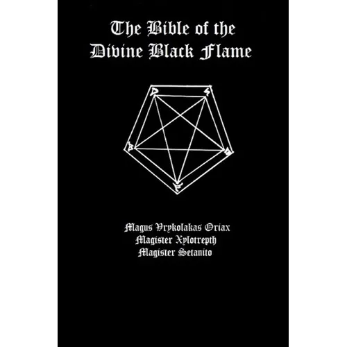 The Bible of the Divine Black Flame - Paperback