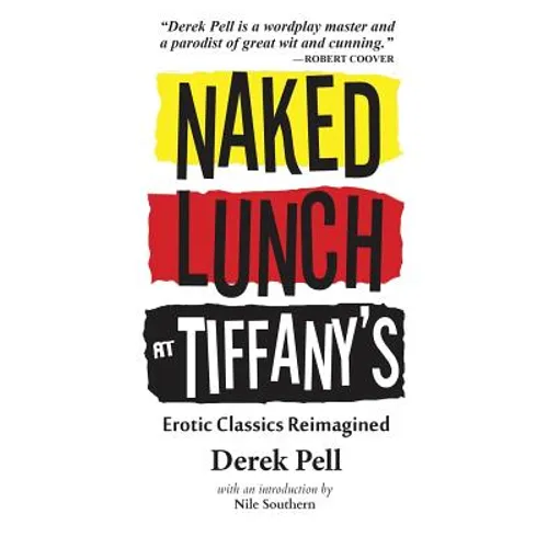Naked Lunch at Tiffany's - Paperback