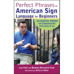 Perfect Phrases in American Sign Language for Beginners - Paperback