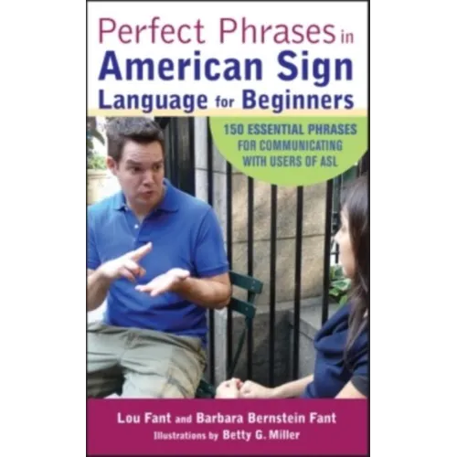 Perfect Phrases in American Sign Language for Beginners - Paperback