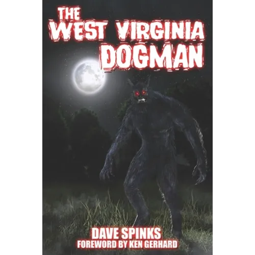 The West Virginia Dogman - Paperback