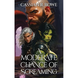 A Moderate Chance of Screaming - Paperback