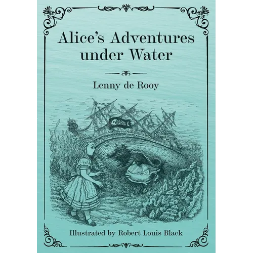 Alice's Adventures under Water - Paperback