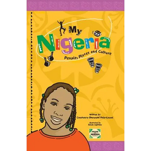 My Nigeria - People, Places and Culture - Paperback