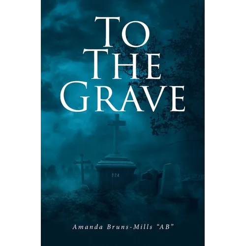 To the Grave - Paperback