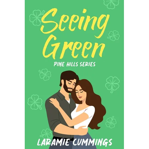 Seeing Green: Pine Hills Series - Paperback