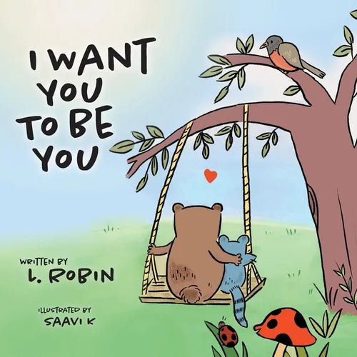 I Want You To Be You - Paperback