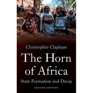 The Horn of Africa: State Formation and Decay - Paperback