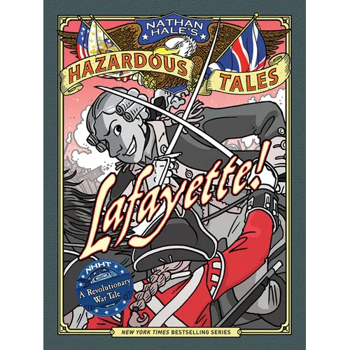 Lafayette!: A Revolutionary War Tale - Hardcover
