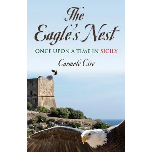 The Eagle's Nest: Once Upon a Time in Sicily - Paperback