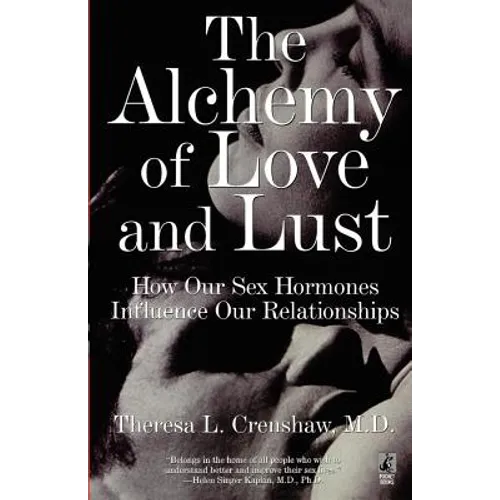 The Alchemy of Love and Lust - Paperback