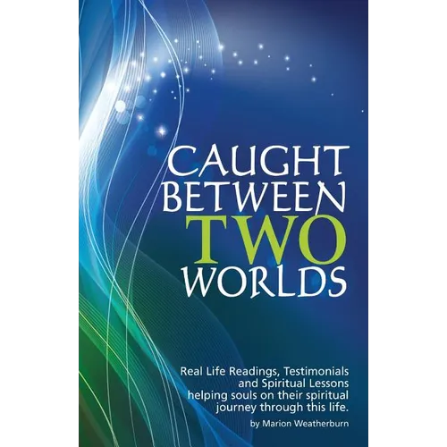 Caught Between Two Worlds - Paperback