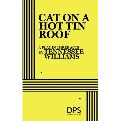 Cat on a Hot Tin Roof - Paperback