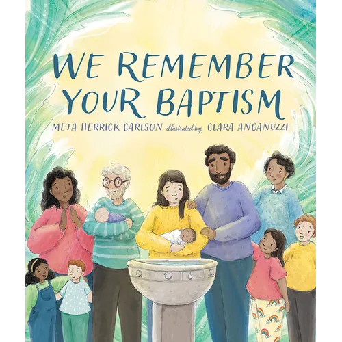 We Remember Your Baptism - Hardcover