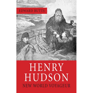 Henry Hudson: New World Voyager - Paperback