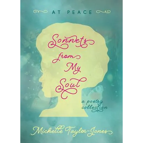 Sonnets from My Soul: At Peace - Paperback