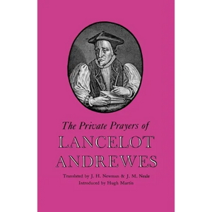The Private Prayers of Lancelot Andrewes - Paperback